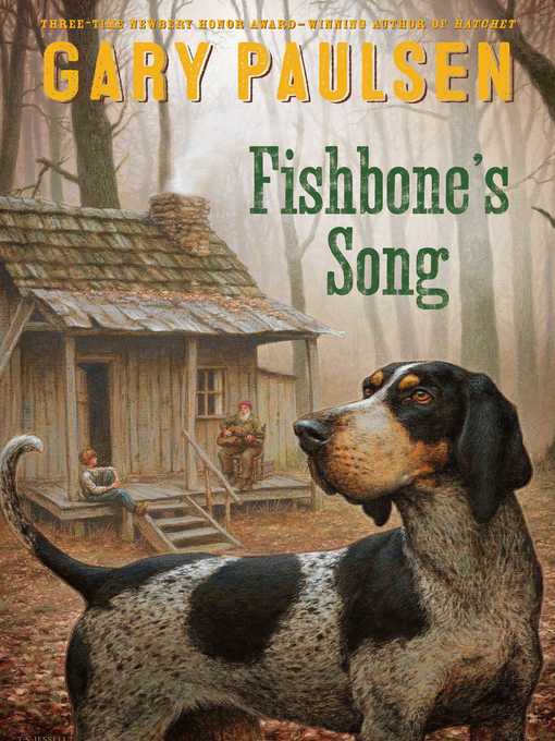 Title details for Fishbone's Song by Gary Paulsen - Available